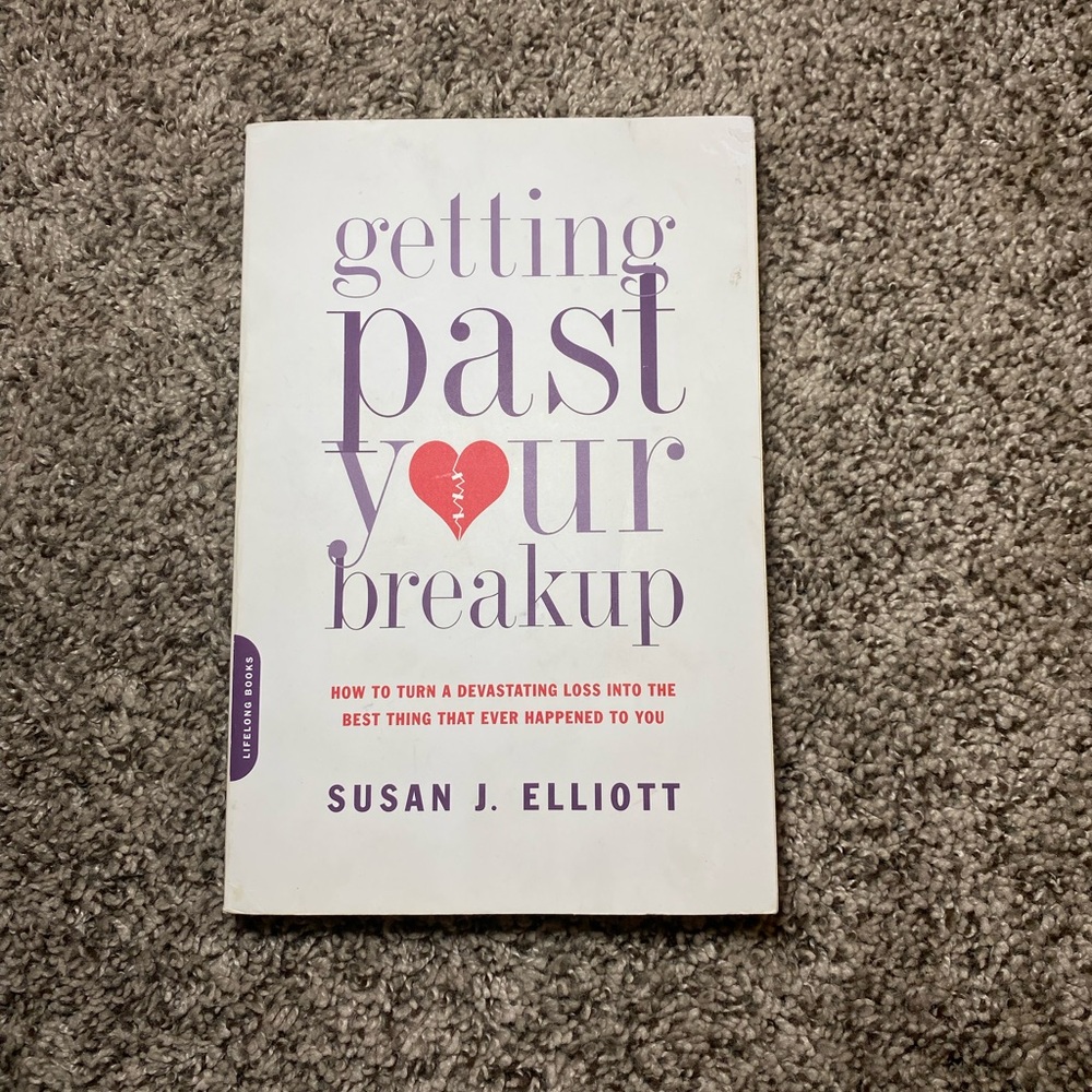 Getting Past Your Breakup by Susan J. Elliot Book